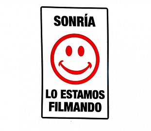 CARTEL ALTO IMPACTO 15X23 SONRIA LO ESTAMOS FILMANDO